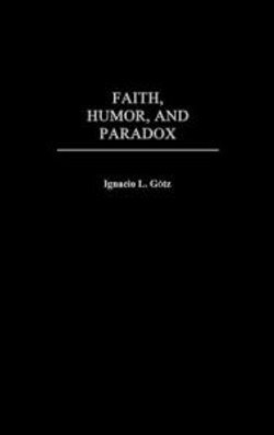 Faith, Humor, and Paradox