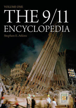 The 9/11 Encyclopedia [2 volumes]