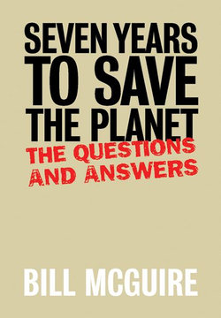 Seven Years To Save The Planet