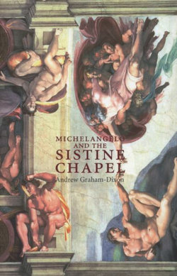 Michelangelo And The Sistine Chapel