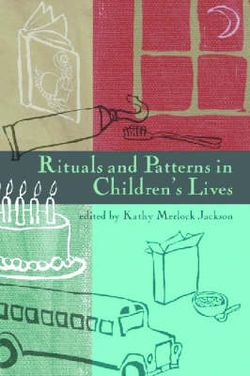 Rituals and Patterns in Children's Lives