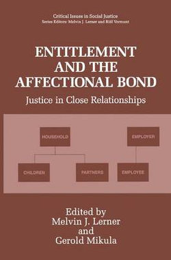 Entitlement and the Affectional Bond