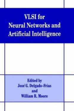 VLSI for Neural Networks and Artificial Intelligence