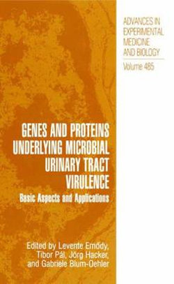 Genes and Proteins Underlying Microbial Urinary Tract Virulence