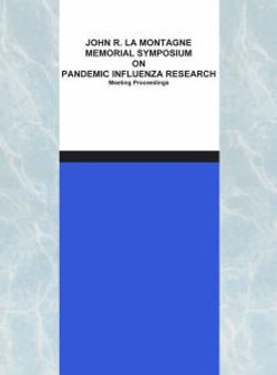 John R. La Montagne Memorial Symposium on Pandemic Influenza Research