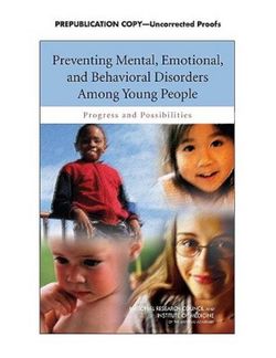 Preventing Mental, Emotional, and Behavioral Disorders Among Young People