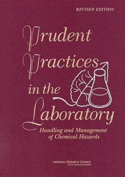 Prudent Practices in the Laboratory