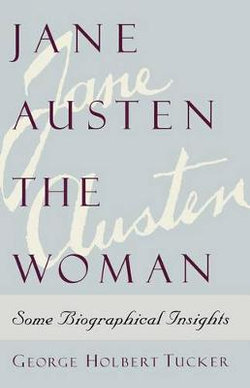 Jane Austen the Woman