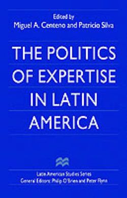 The Politics of Expertise in Latin America