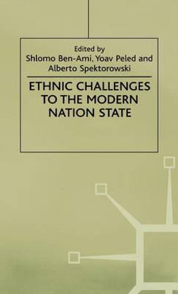 Ethnic Challenges To the Modern Nation State