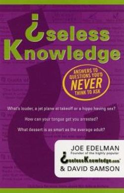 Useless Knowledge