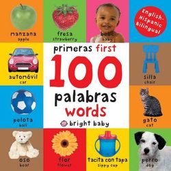 First 100 Words / Primera 100 Palabras (Bilingual)