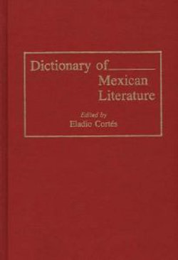 Dictionary of Mexican Literature