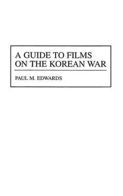 A Guide to Films on the Korean War