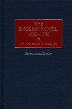 The English Novel, 1660-1700