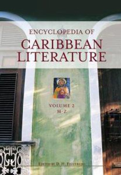 Encyclopedia of Caribbean Literature [2 volumes]