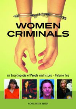 Women Criminals [2 volumes]