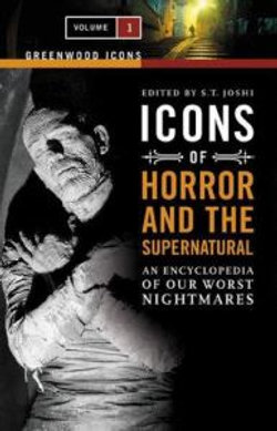 Icons of Horror and the Supernatural [2 volumes]