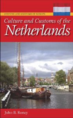 Culture and Customs of the Netherlands