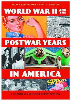 World War II and the Postwar Years in America