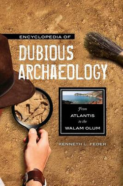 Encyclopedia of Dubious Archaeology