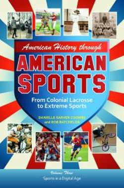 American History through American Sports [3 volumes]