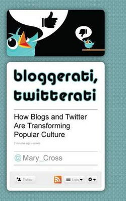 Bloggerati, Twitterati