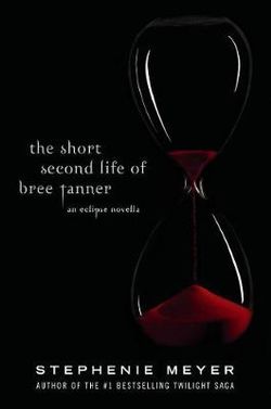 The Short Second Life of Bree Tanner