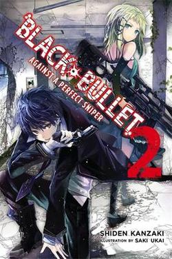 Black Bullet, Vol. 2 (light Novel)