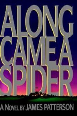 Along Came a Spider