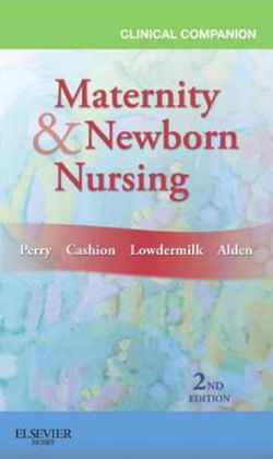 Clinical Companion for Maternity & Newborn Nursing