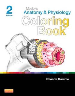 Mosby's Anatomy and Physiology Coloring Book