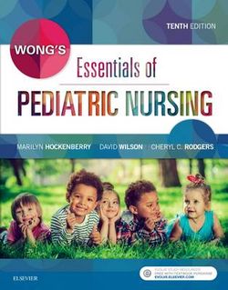 Wong's Essentials of Pediatric Nursing