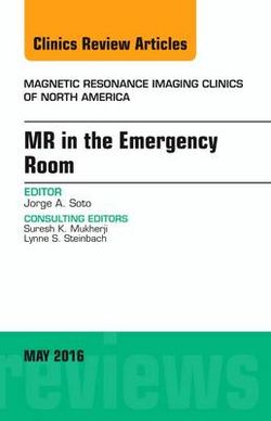 MR in the Emergency Room, an Issue of Magnetic Resonance Imaging Clinics of North America