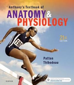 Anthony's Textbook of Anatomy and Physiology