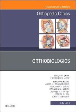 Orthobiologics, an Issue of Orthopedic Clinics