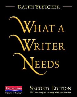 What a Writer Needs