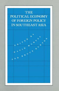 Political Economy of Foreign Policy in Southeast Asia