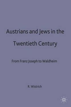 Austrians and Jews in the Twentieth Century