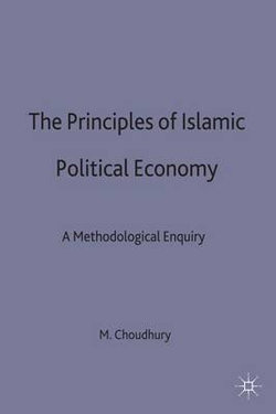 The Principles of Islamic Political Economy