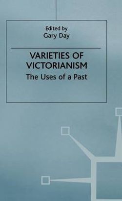 Varieties of Victorianism