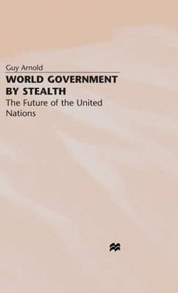 World Government by Stealth