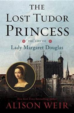 The Lost Tudor Princess