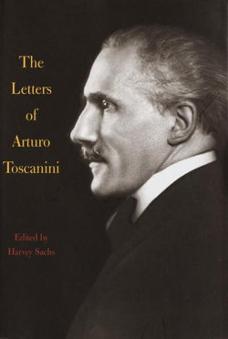 The Letters of Arturo Toscanini