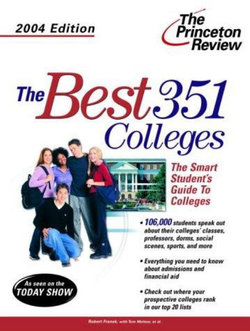 The Best 351 Colleges 2004