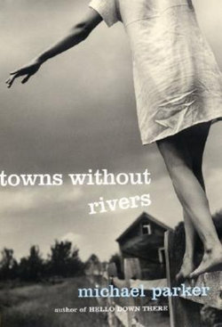 Towns Without Rivers