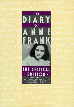 Diary of Anne Frank: The Critical Edition