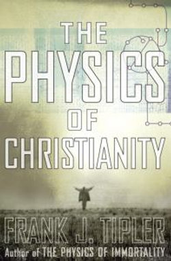 The Physics of Christianity