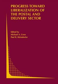 Progress toward Liberalization of the Postal and Delivery Sector