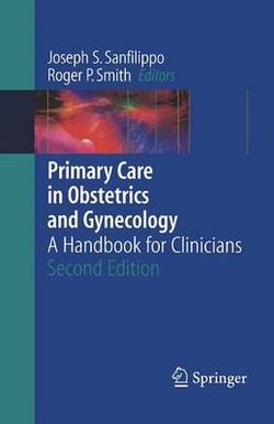 Primary Care in Obstetrics and Gynecology